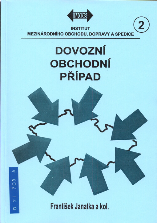 Dovozní obchodní případ : doklady pro vývoz a dovoz