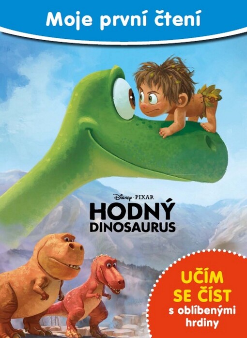 Moje první čtení - Hodný Dinosaurus