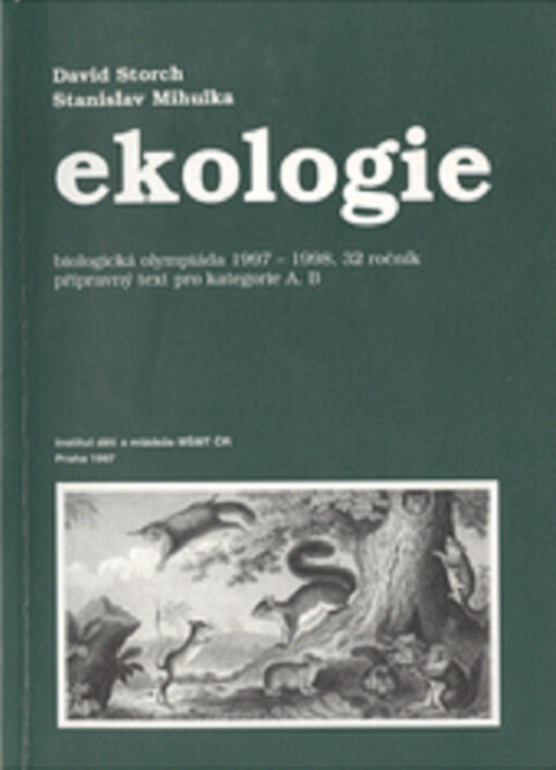 Ekologie : biologická olympiáda 1997-1998, 32. ročník : přípravný text pro kategorie A, B