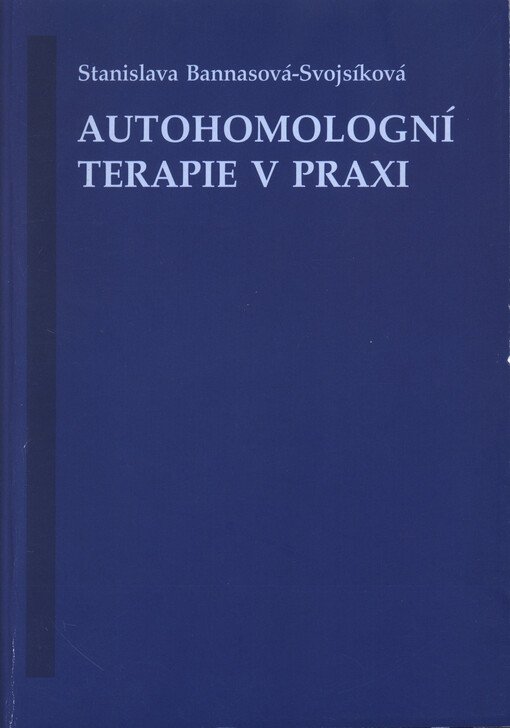 Autohomologní terapie v praxi