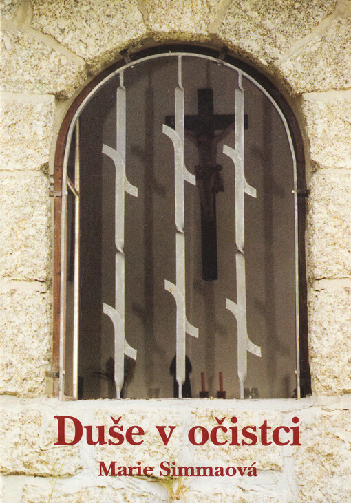 Duše v očistci :co jsem s nimi prožila