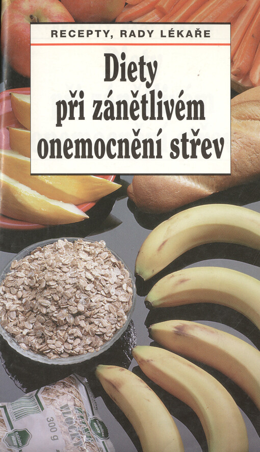 Diety při zánětlivém onemocnění střev : recepty, rady lékaře