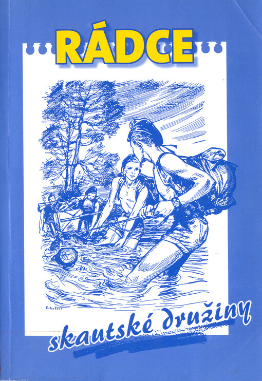 Rádce skautské družiny.