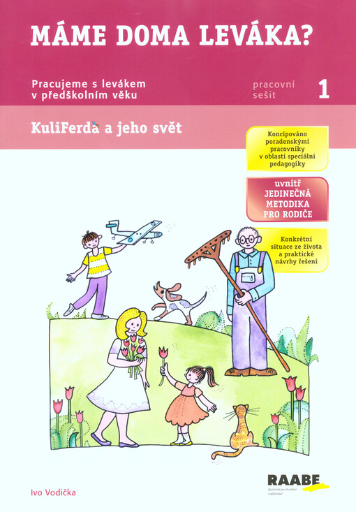 Máme doma leváka?, Pracovní sešit 1, Máme doma leváka?