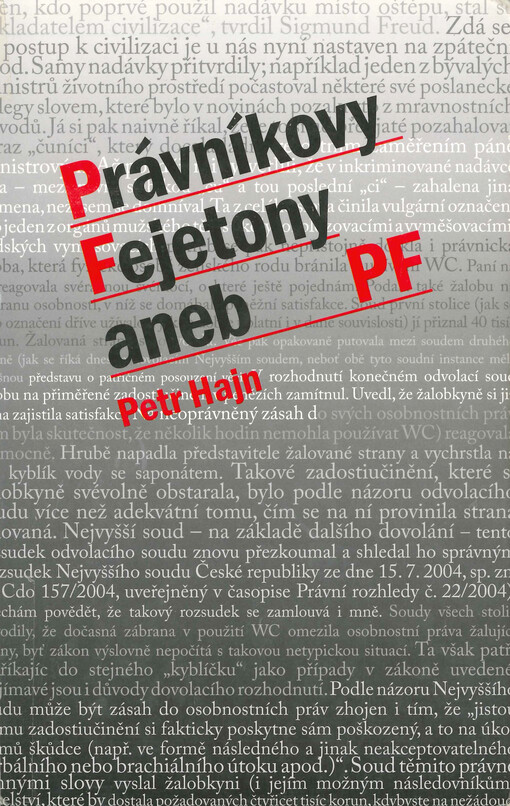 Z právníkova zápisníku, aneb, Já neříkám tak ani tak