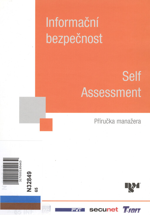 Informační bezpečnost : self-assessment : příručka manažera