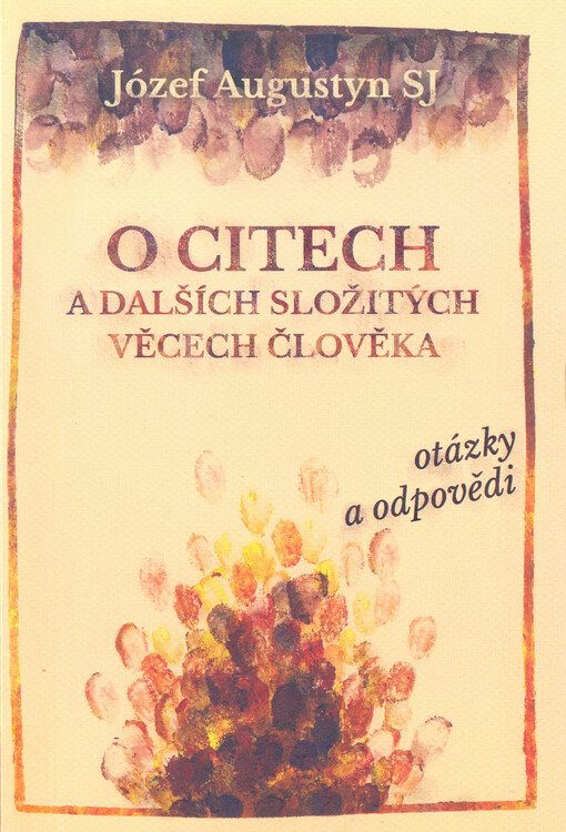 O citech a dalších složitých věcech člověka