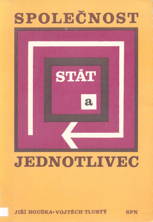 Společnost, stát a jednotlivec