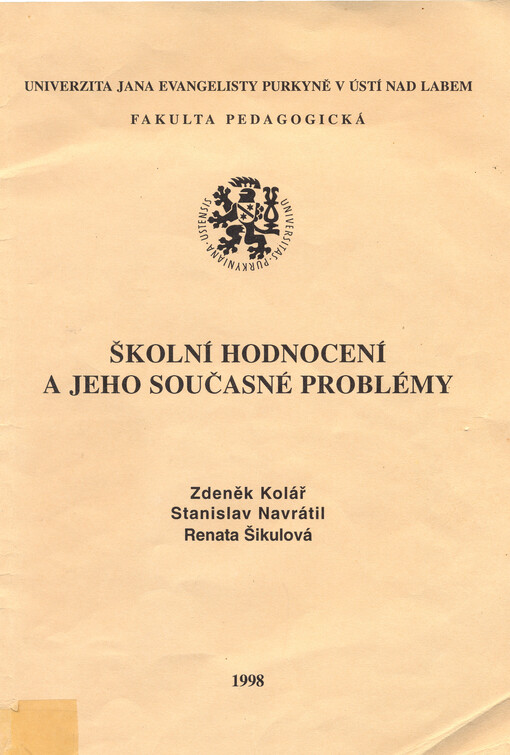 Školní hodnocení a jeho současné problémy