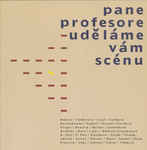 Pane profesore - uděláme vám scénu, Jaroslavu Vostrému, zakladateli a tvůrci české scénologie