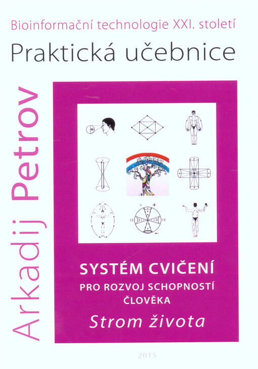 Systém cvičení pro rozvoj schopností člověka 