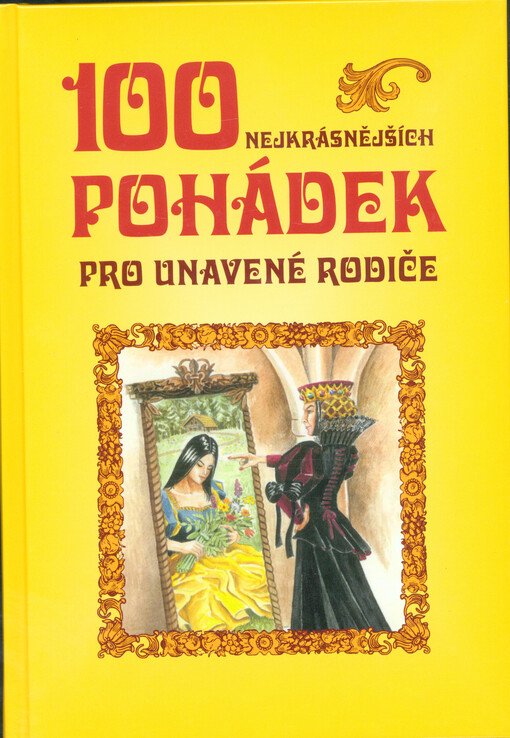 100 nejkrásnějších pohádek pro unavené rodiče