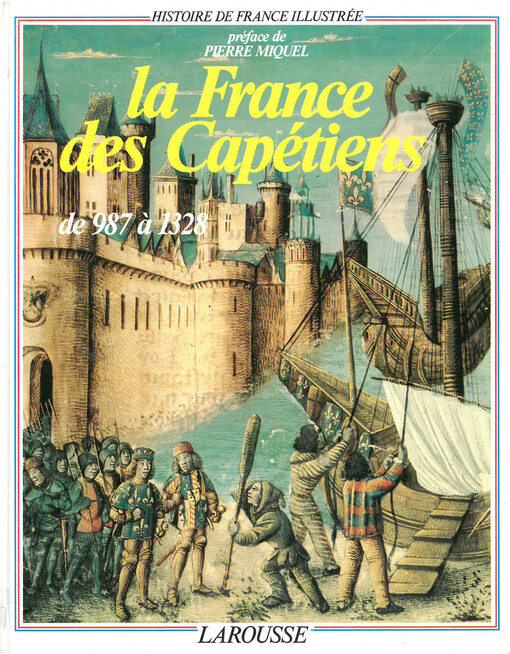 La France des Capétiens :987-1328