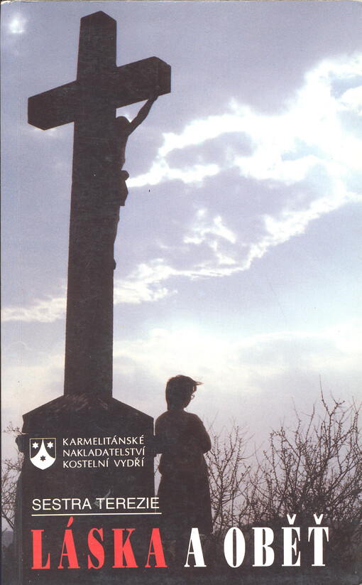 Láska a oběť : tajné spojenectví?