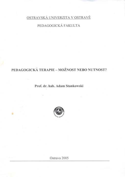 Pedagogická terapie - možnost nebo nutnost?