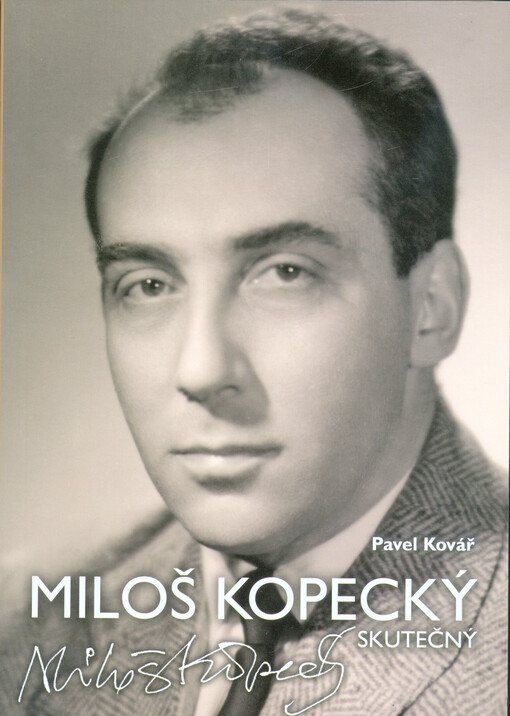 Miloš Kopecký - skutečný
