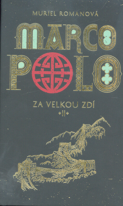 Marco Polo 2 - Za velkou zdí
