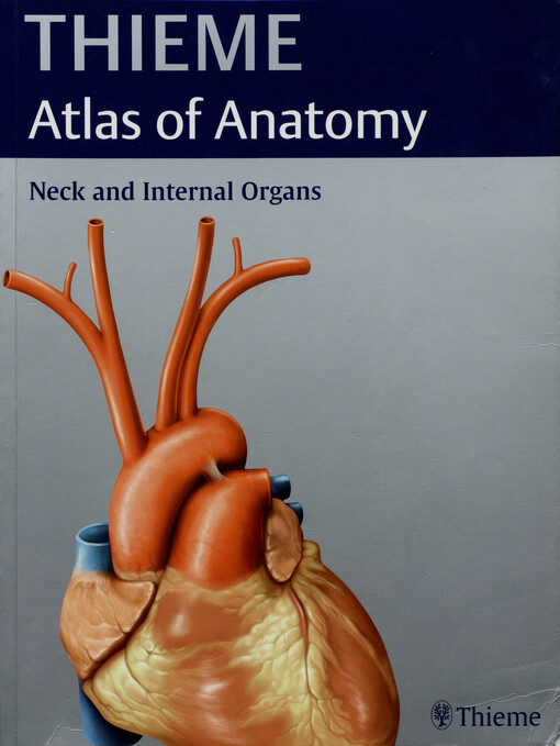 Atlas of anatomy :neck and internal organs
