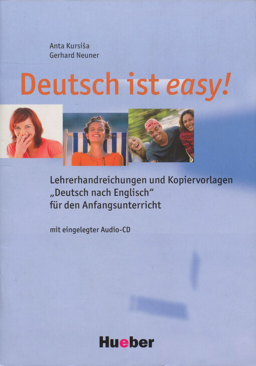 Deutsch ist easy! : Lehrerhandreichungen und Kopiervorlagen „Deutsch nach Englisch“ für den Anfangsunterricht