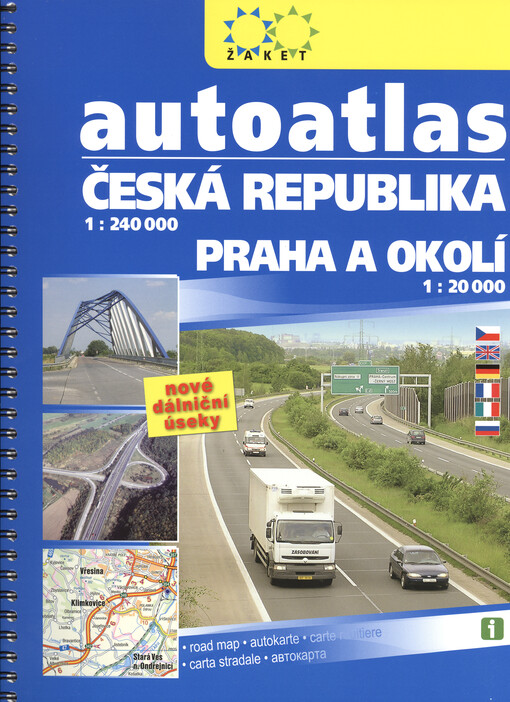 Autoatlas Česká republika 1:240 000 + Praha a okolí 1:20 000