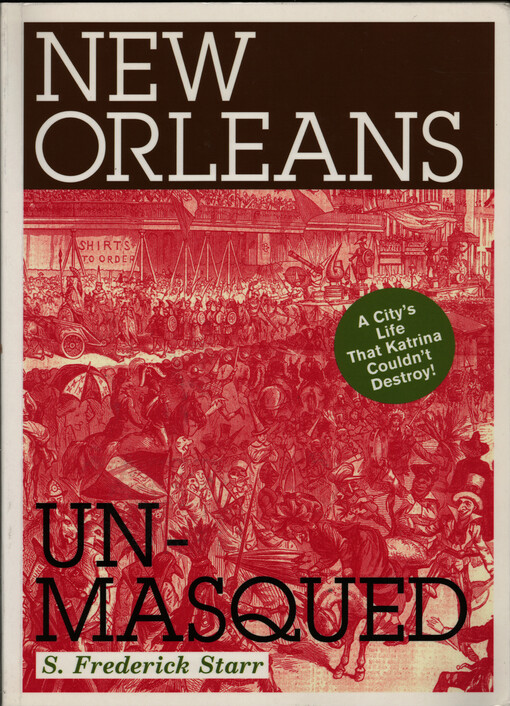 New Orleans unmasqued : being a wagwit's sketches of a singular american city