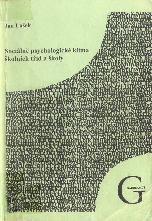 Sociálně psychologické klima školních tříd a školy