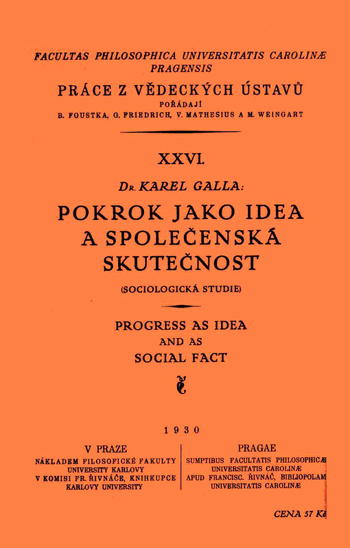 Pokrok jako idea a společenská skutečnost :(sociologická studie) = Progress as idea and as social fact