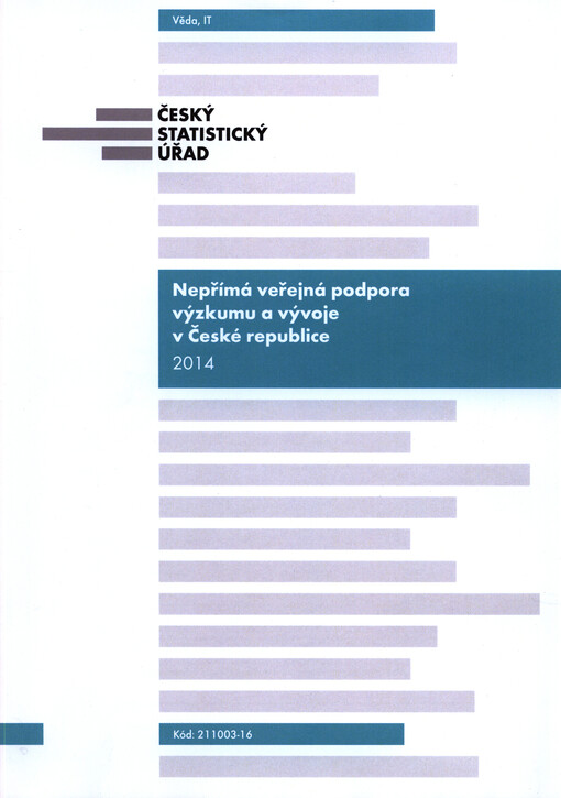 Nepřímá veřejná podpora výzkumu a vývoje v České republice ... zpracoval: odbor statistik rozvoje společnosti