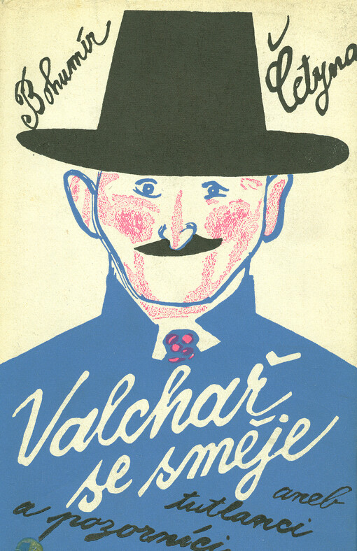 Valchař se směje aneb Tutlanci a pozorníci
