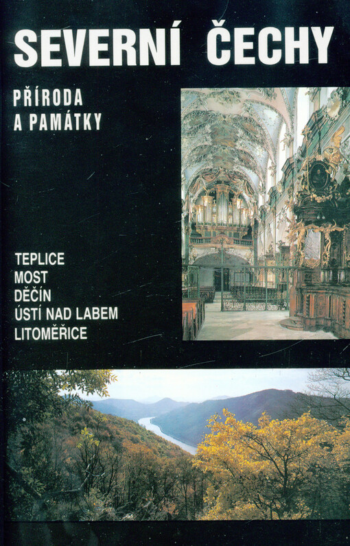Severní Čechy : památky a příroda