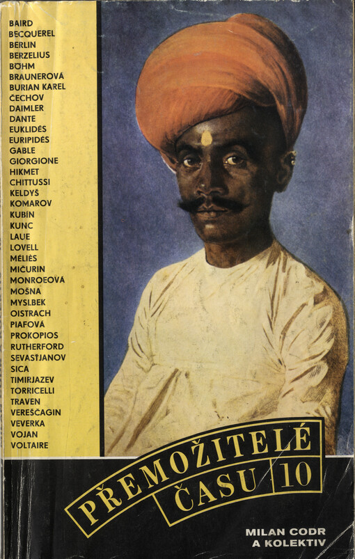 Přemožitelé času. 10