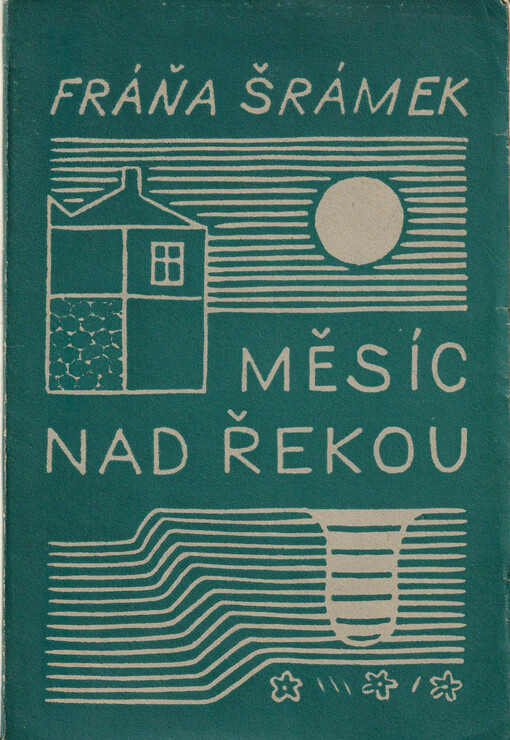 Měsíc nad řekou :veselohra o třech dějstvích