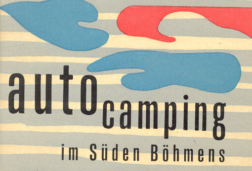 Autocamping im Süden Böhmens im Gebiet der Teiche, Seen und Flüsse