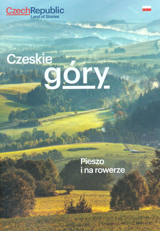 Czeskie góry : pieszo i na rowerze