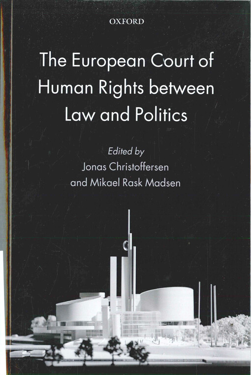 The European Court of Human Rights between law and politics