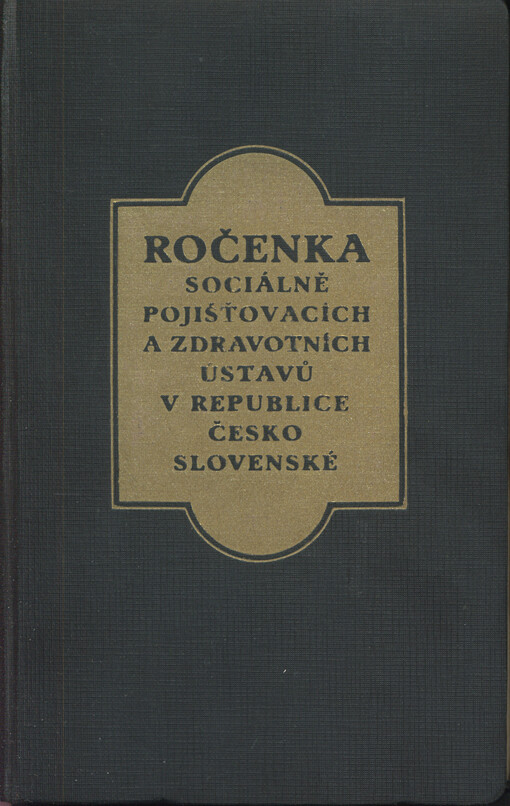 Ročenka sociálně-pojišťovacích a zdravotních ústavů v Republice československé