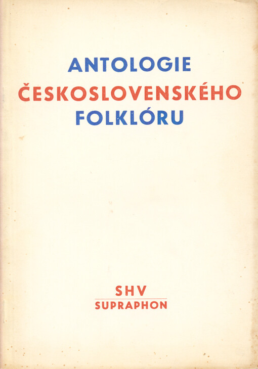 Antologie autentických forem československého hudebního folklóru