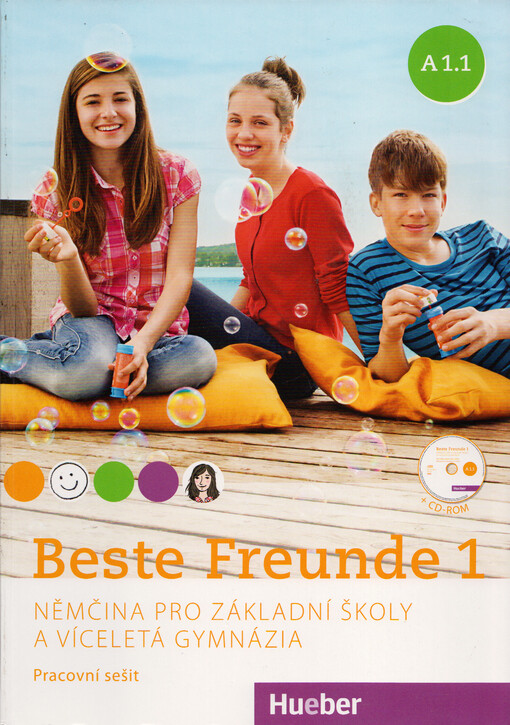 Beste Freunde 1 (A1/1) pracovní sešit s CD-ROMem - Christiane Seuthe, Manuela Georgiakaki, Monika Bovermann, Anja Schümann