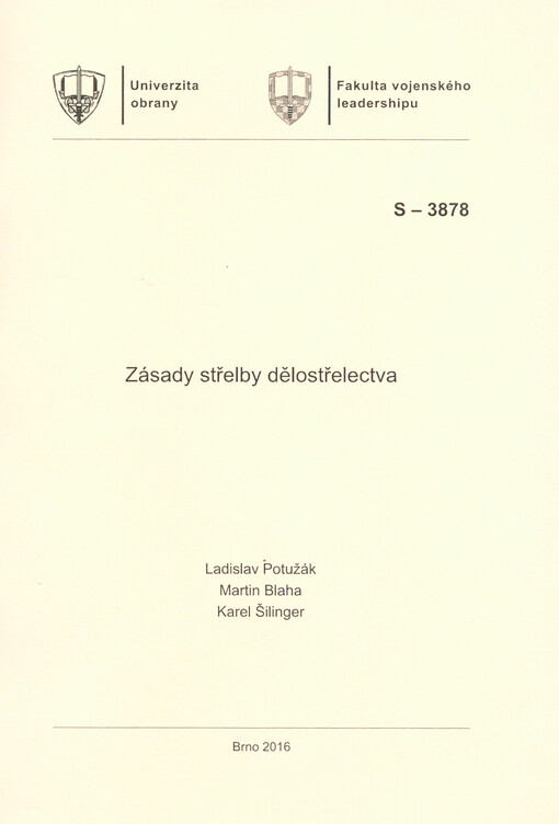Zásady střelby dělostřelectva : studijní text
