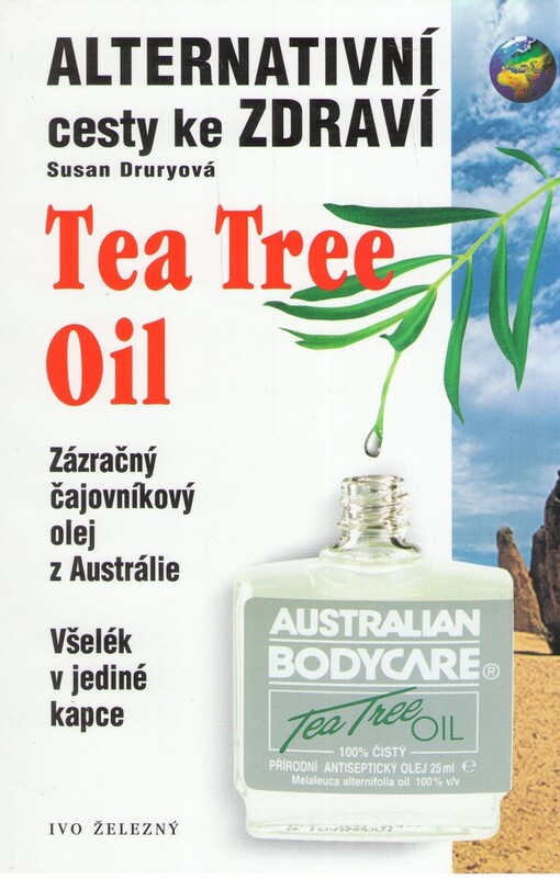 Tea tree oil : všelék v jediné kapce