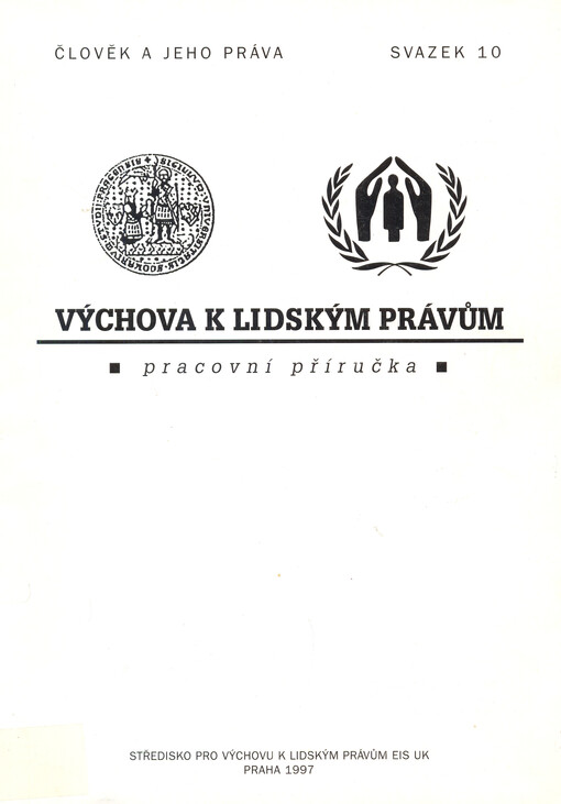 Výchova k lidským právům : pracovní příručka