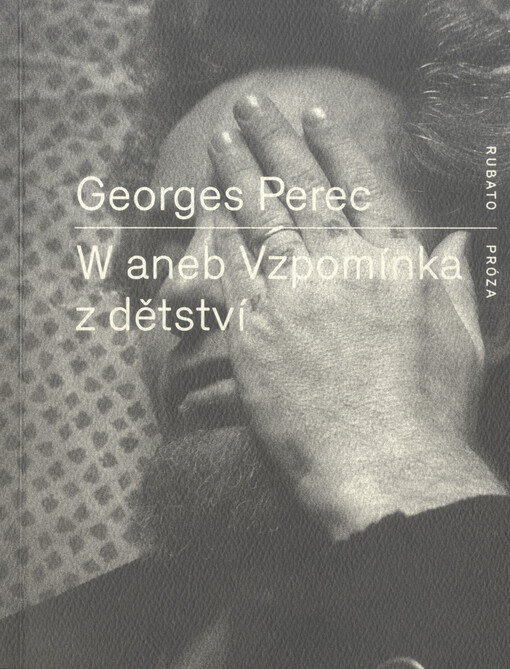 W aneb Vzpomínka z dětství