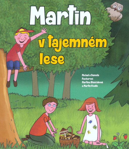 Martin v tajemném lese