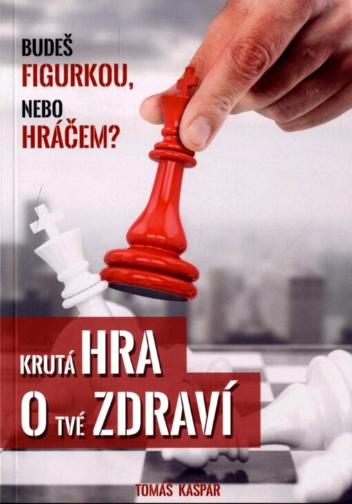 Krutá hra o tvé zdraví