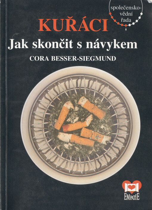 Kuřáci: jak skončit s návykem