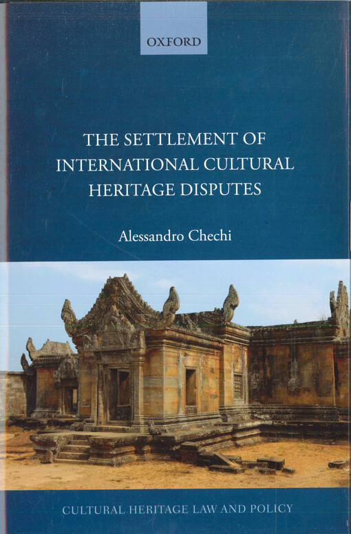 The settlement of international cultural heritage disputes