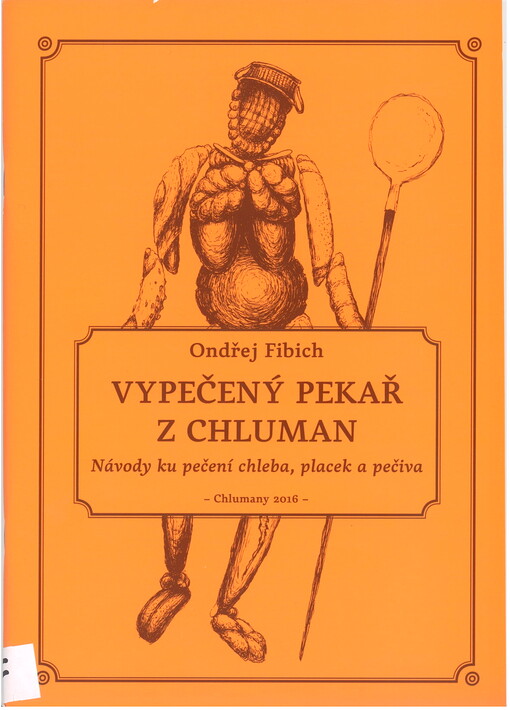 Vypečený pekař z Chluman