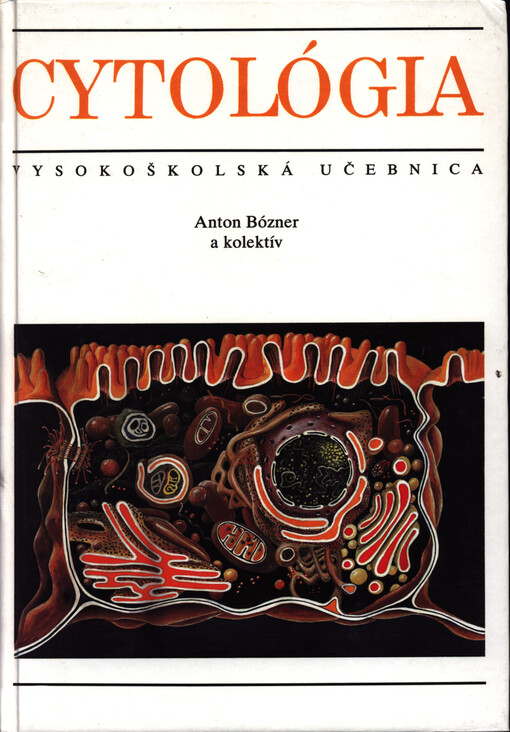 Cytológia :vysokoškolská učebnica