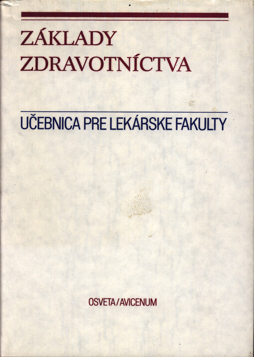 Základy zdravotníctva : Učebnica pre lekárske fakulty