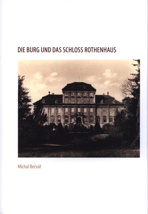 Die Burg und das Schloss Rotenhaus